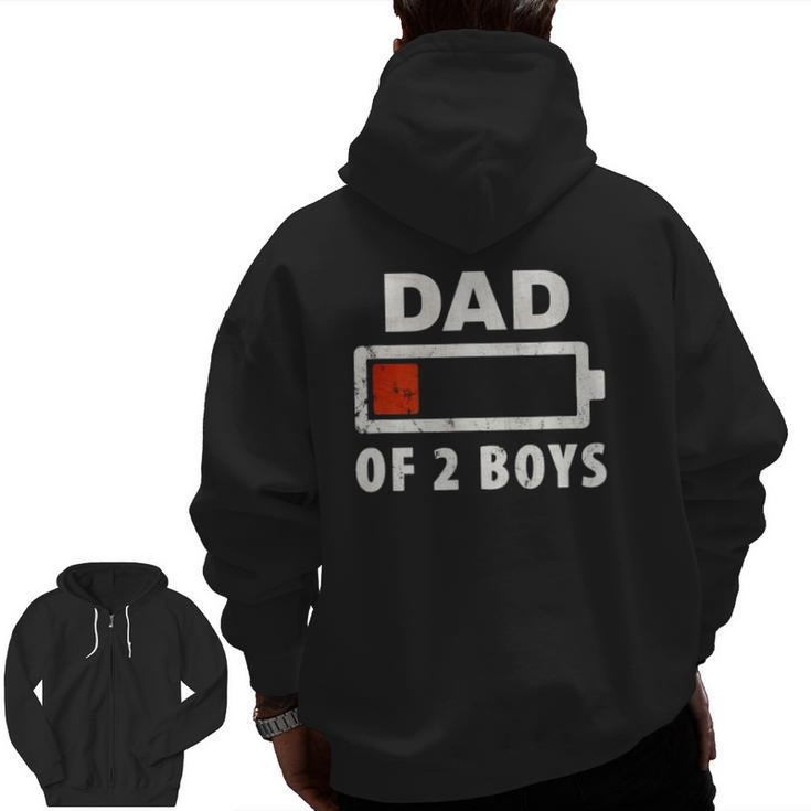 Dad Of 2 Boys Zip Up Hoodie Back Print