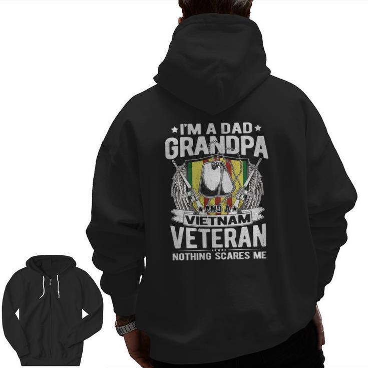 A Dad Grandpa And Vietnam Veteran Proud Retired Soldier Zip Up Hoodie Back Print
