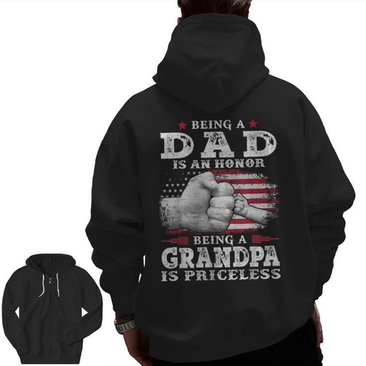 Being Dad Is An Honor Grandpa Is Priceless Flag First Pump Zip Up Hoodie Back Print