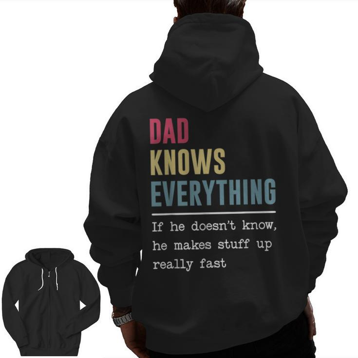 Dad Knows Everything  Father's Day Zip Up Hoodie Back Print