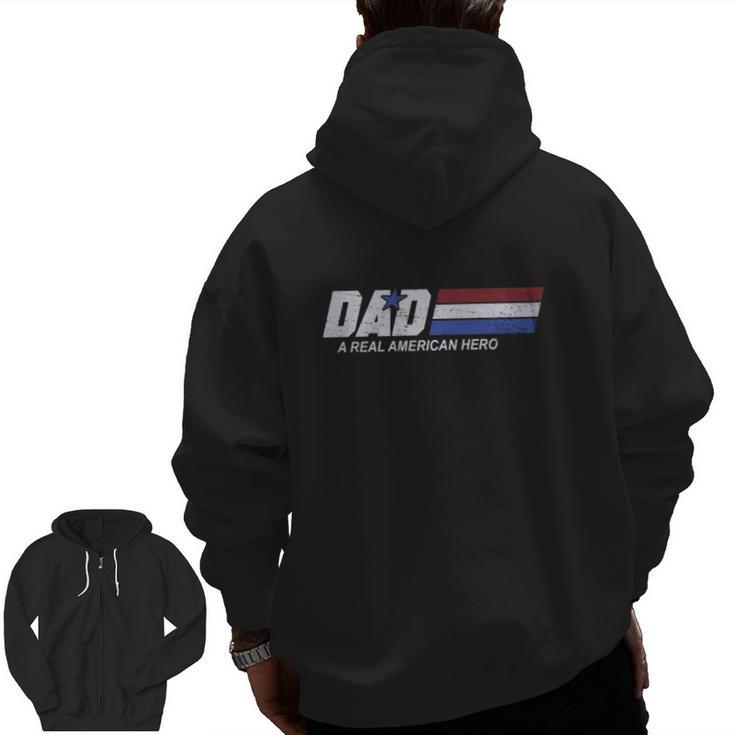 Dad A Real American Hero Father's Day Retro Vintage Zip Up Hoodie Back Print