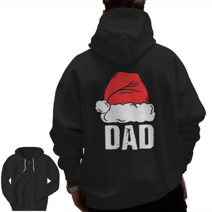 Dad Santa Christmas Family Matching Pajamas Papa Father Zip Up Hoodie Back Print