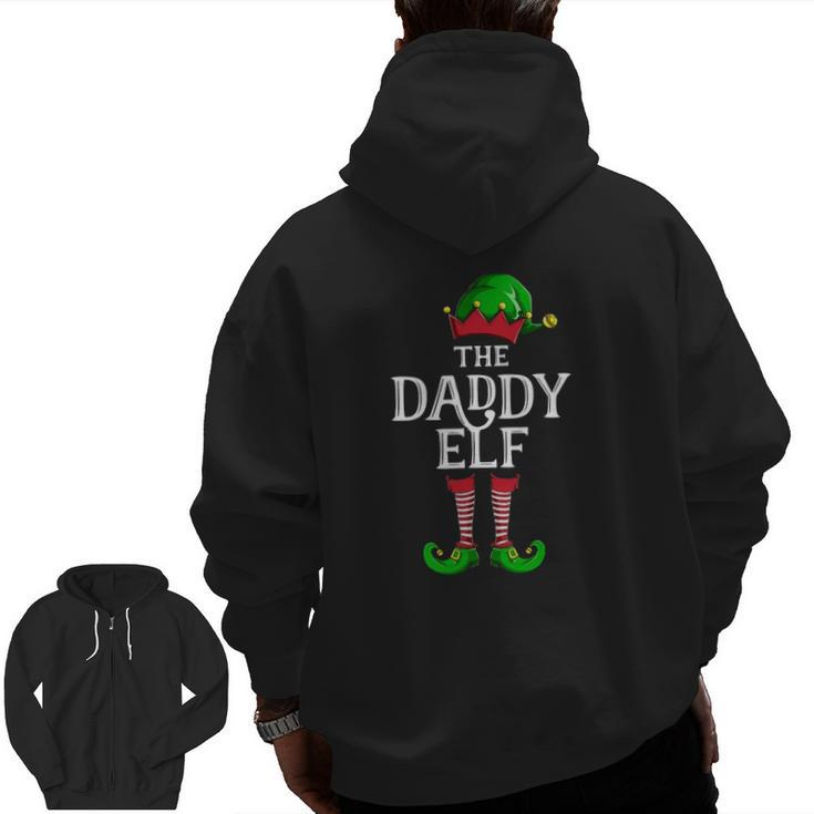 Daddy Elf Matching Family Group Christmas Party Pajama Zip Up Hoodie Back Print