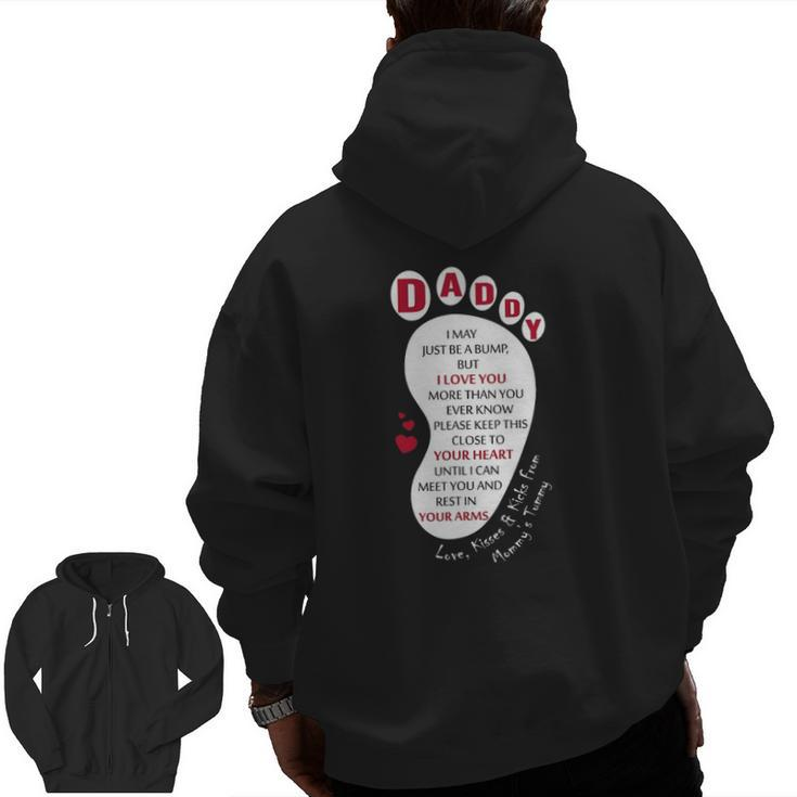 Daddy I May Just Be A Bump Dad To Be Father's Day Zip Up Hoodie Back Print