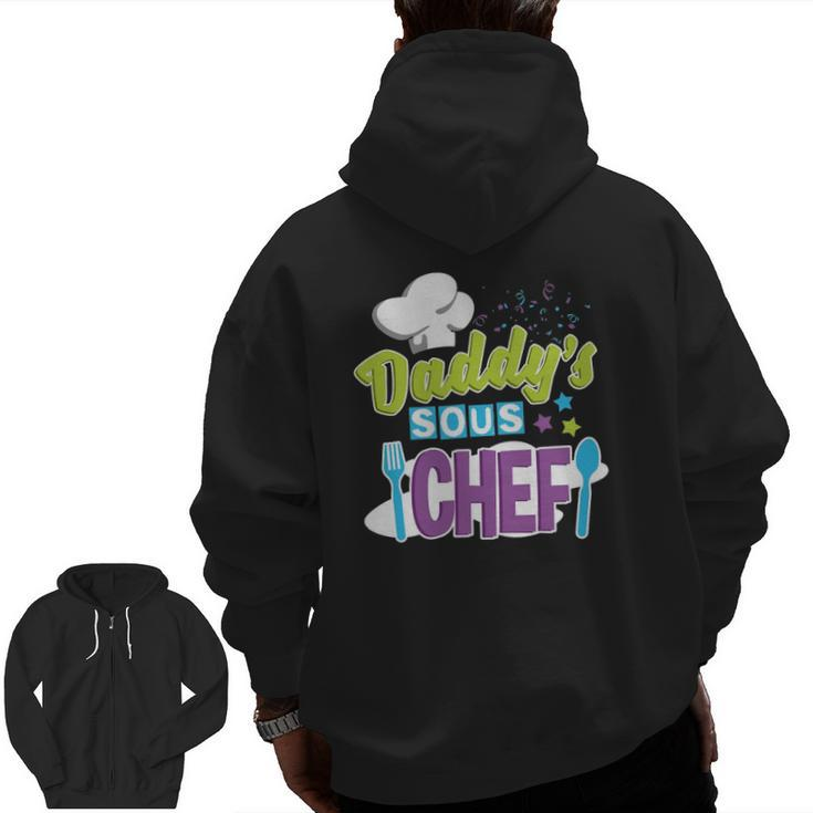 Daddy's Sous Chef Kid's Cooking Zip Up Hoodie Back Print