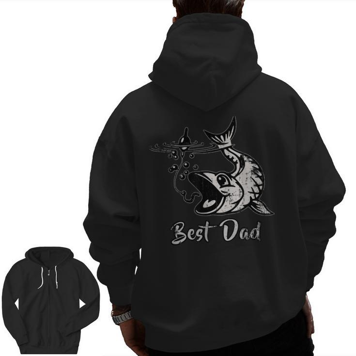 Distressed Fathers Day Best Dad Fishing Fish Father  Zip Up Hoodie Back Print