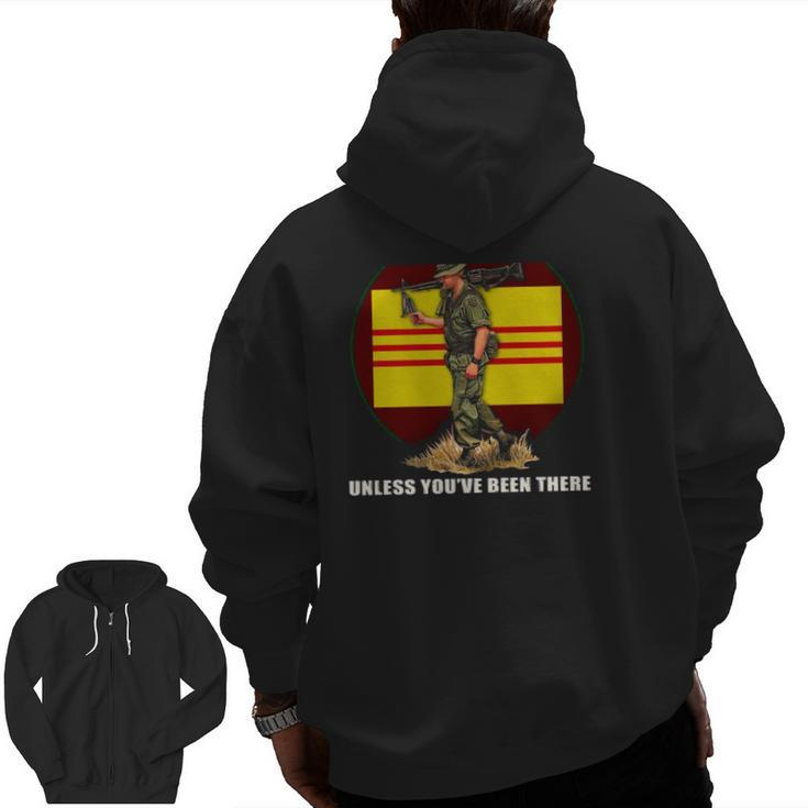 Don't Mean Nuthin' Unless You've Been There Vietnam Veterans Day Zip Up Hoodie Back Print