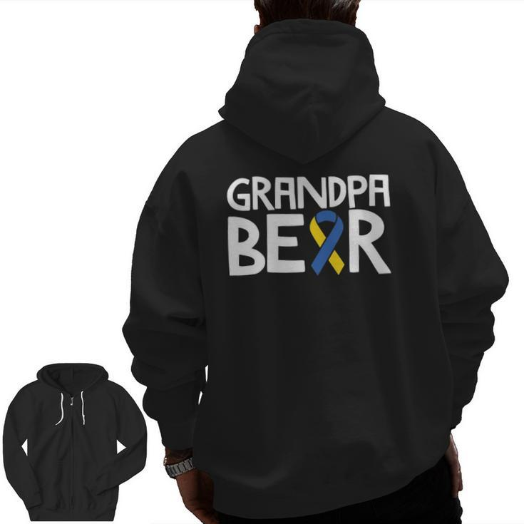Down Syndrome Awareness S T21 Day Grandpa Bear Zip Up Hoodie Back Print