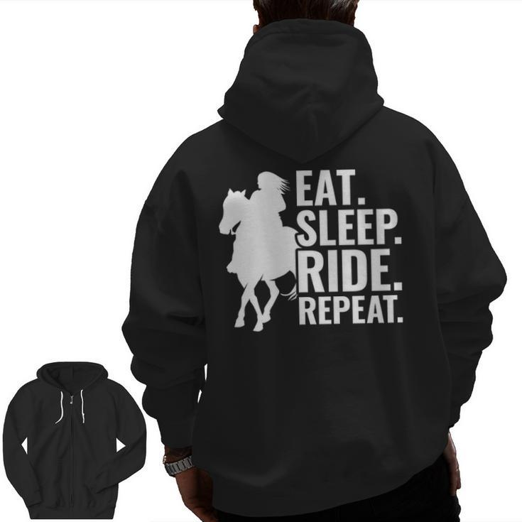 Eat Sleep Ride Repeat Horse Lovers Zip Up Hoodie Back Print