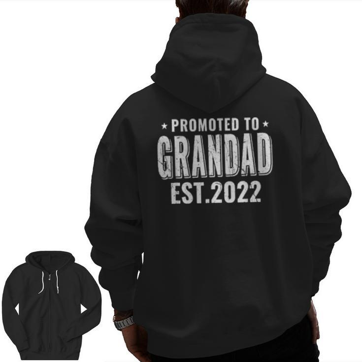 Family 365 Promoted To Grandad 2022 Grandpa Zip Up Hoodie Back Print