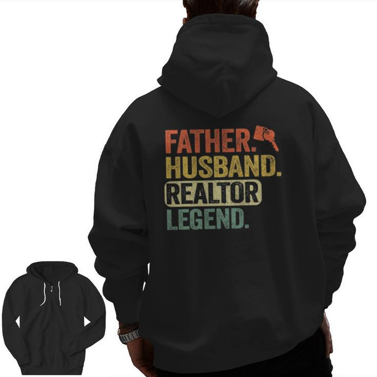 Father Husband Realtor Legend Men Vintage Real Estate Agent Zip Up Hoodie Back Print