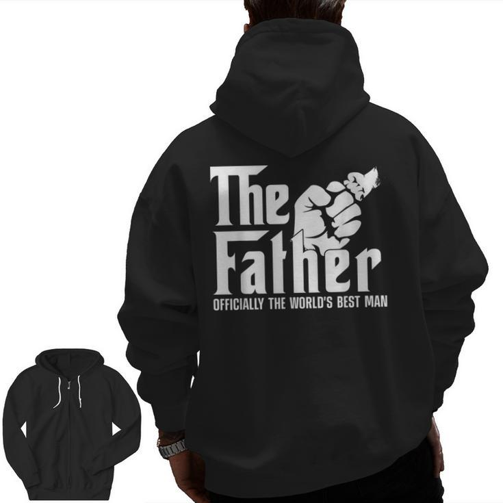 Father Officially Best Man Papa Daddy Stepdad Poppa Husband Zip Up Hoodie Back Print