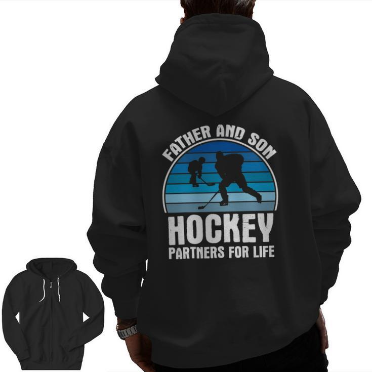 Father And Son Partners For Life Hockey Zip Up Hoodie Back Print