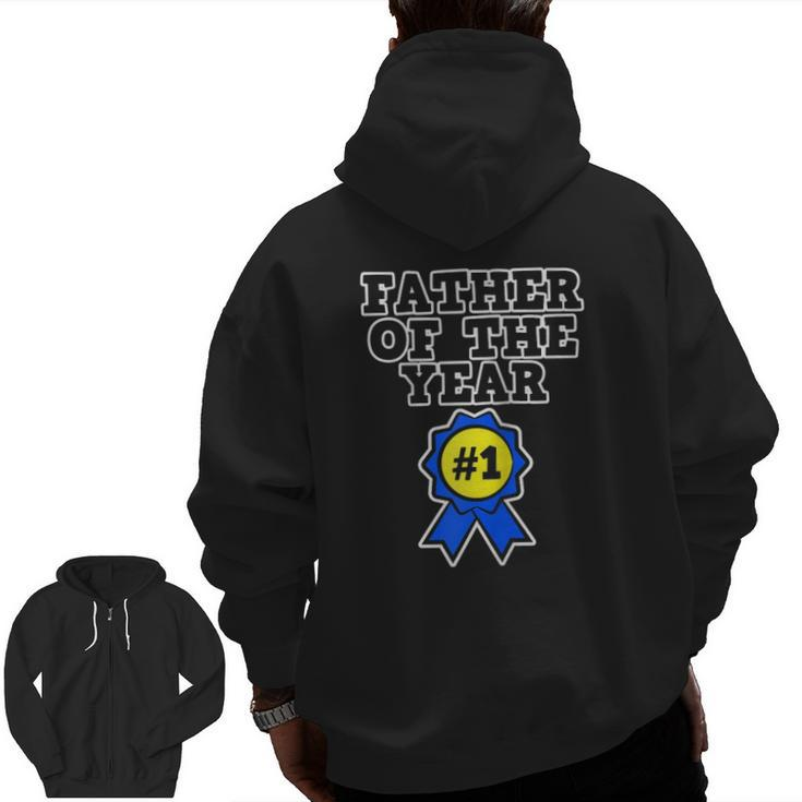 Father's Day For Dad Father Of The Year Raglan Baseball Tee Zip Up Hoodie Back Print