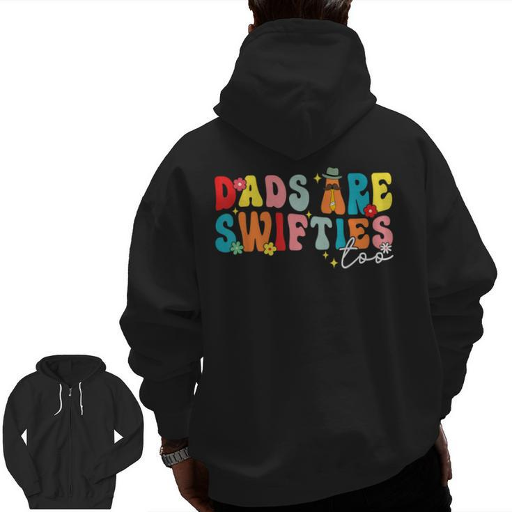 Fathers Day Its Me Hi I'm The Dads Its Me Retro Groovy Zip Up Hoodie Back Print