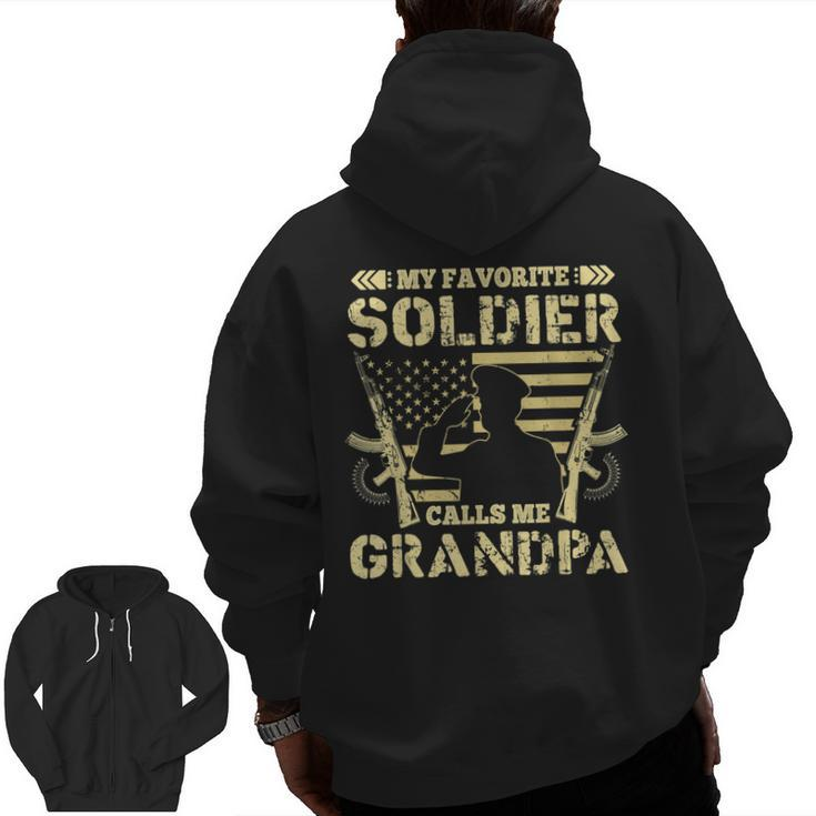 My Favorite Soldier Calls Me Grandpa Proud Zip Up Hoodie Back Print