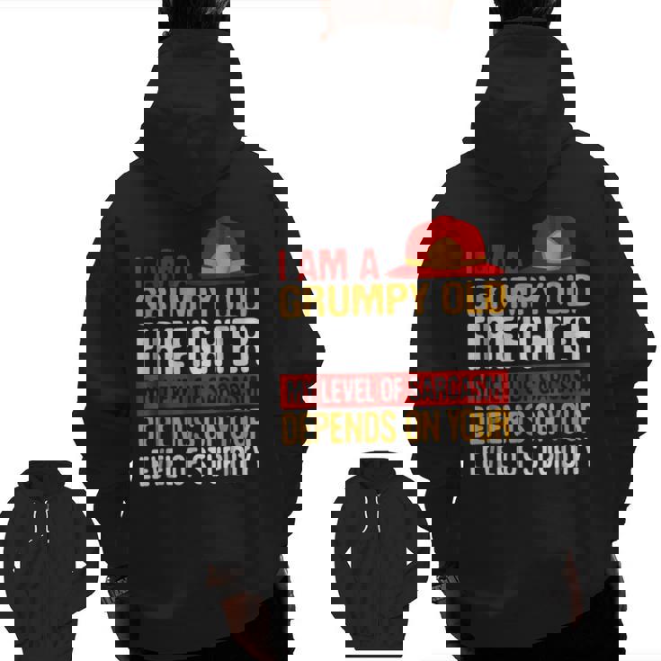 Firemen Grumpy Old Firefighter Men Grandpa Zip Up Hoodie Back Print