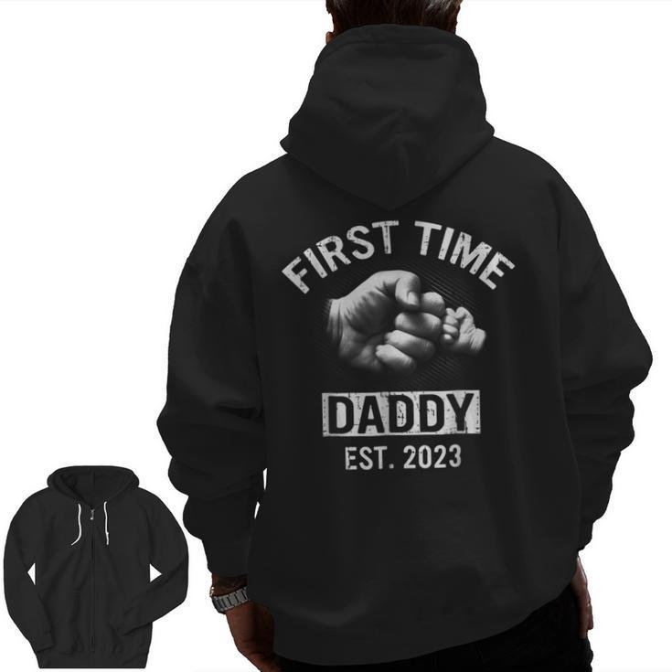 First Time Daddy New Dad Est 2023 Fathers DayZip Up Hoodie Back Print