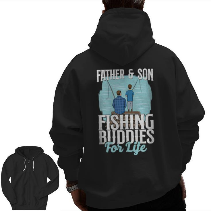 Fishing Buddies Dad Father Son Zip Up Hoodie Back Print