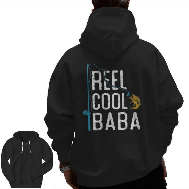 Fishing Reel Cool Baba Father’S Day For Fisherman Baba Zip Up Hoodie Back Print