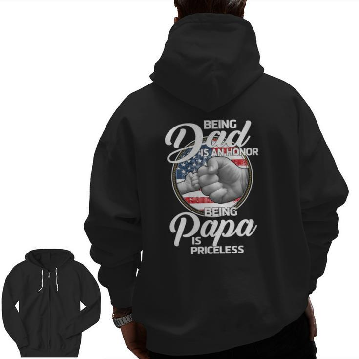 Fist Bump Being Dad Is An Honor Being Papa Is Priceless Zip Up Hoodie Back Print