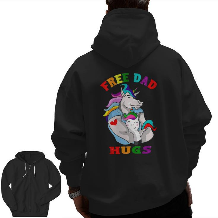 Free Dad Hugs Lgbt Gay Pride Zip Up Hoodie Back Print