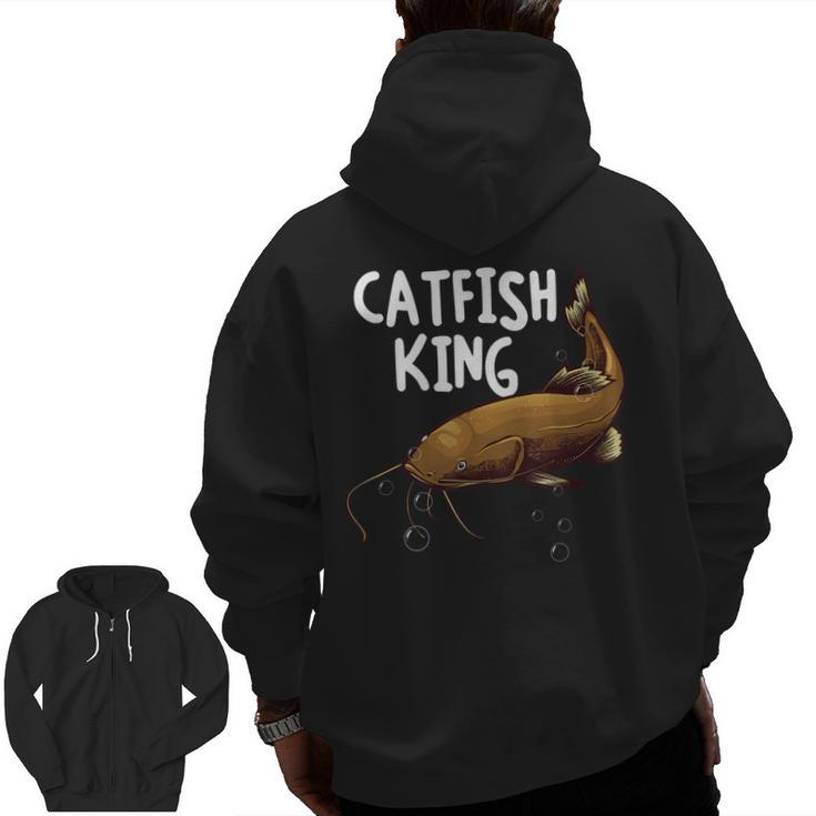 Catfishing Men Dad Catfish King Fishing Hunters Zip Up Hoodie Back Print