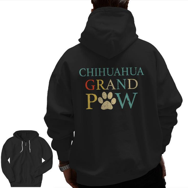 Chihuahua Grand Paw Vintage Dogs Lovers Fathers Day Zip Up Hoodie Back Print