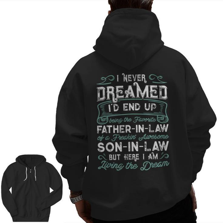Father In Law Of A Freaking Awesome Son In Law Zip Up Hoodie Back Print