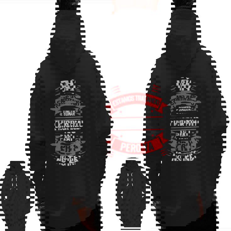 Fathers Day Spanish Dad From Daughter Son Zip Up Hoodie Back Print