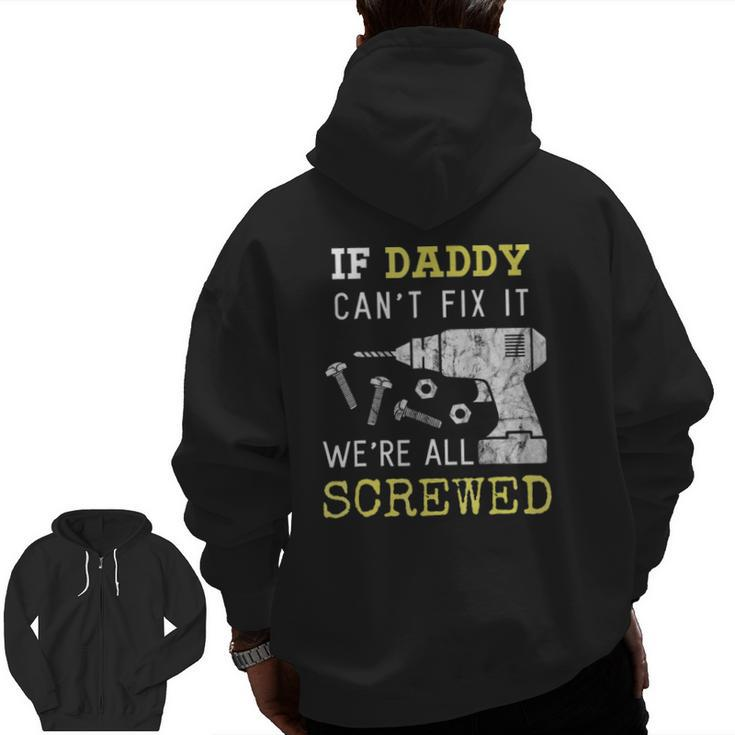 Handyman Dad Fathers Day From Wife Kids Zip Up Hoodie Back Print