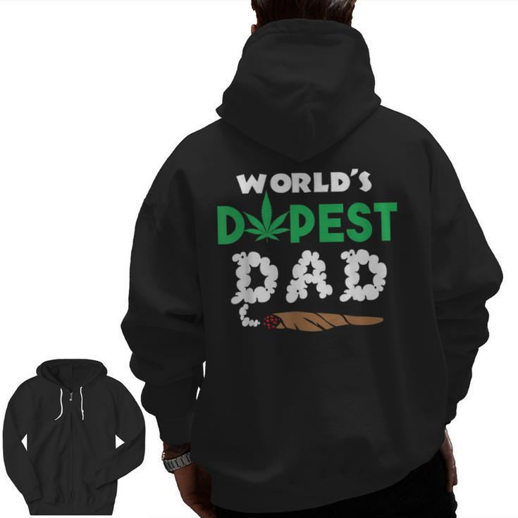 Marijuana Leaf World's Dopest Dad Weed Cannabis Zip Up Hoodie Back Print