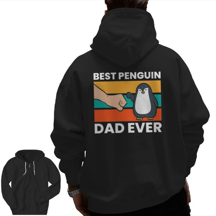 Penguin Best Penguin Dad Ever Zip Up Hoodie Back Print