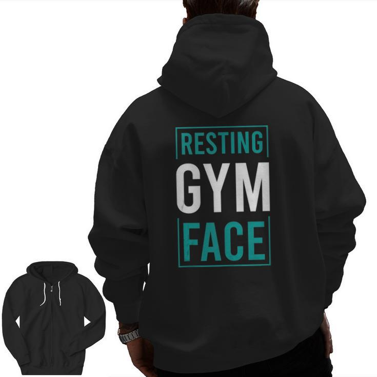 Saying Resting Gym Face Zip Up Hoodie Back Print