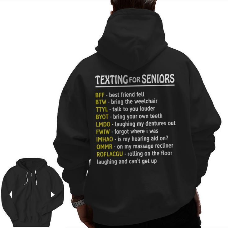Senior Citizen's Texting Code T  For Grandpa Zip Up Hoodie Back Print