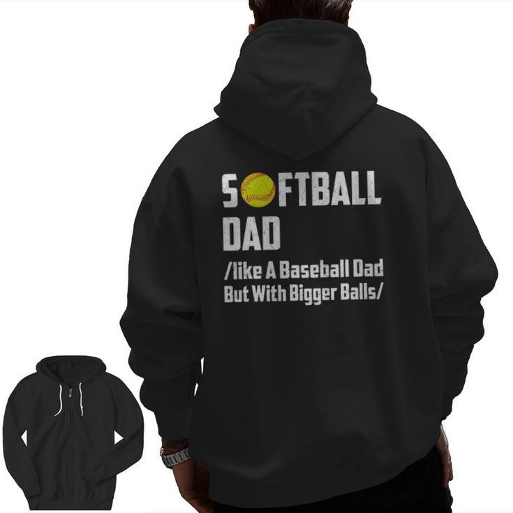 Softball Dad Father's Day Zip Up Hoodie Back Print