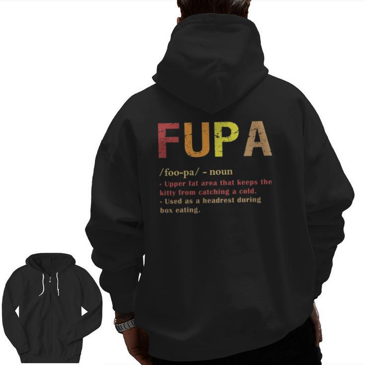 Fupa Definition Fupa Defined Dad Zip Up Hoodie Back Print