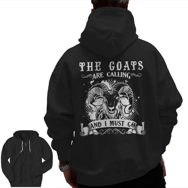 Goa The Goats Is Calling And I Must Go Zip Up Hoodie Back Print