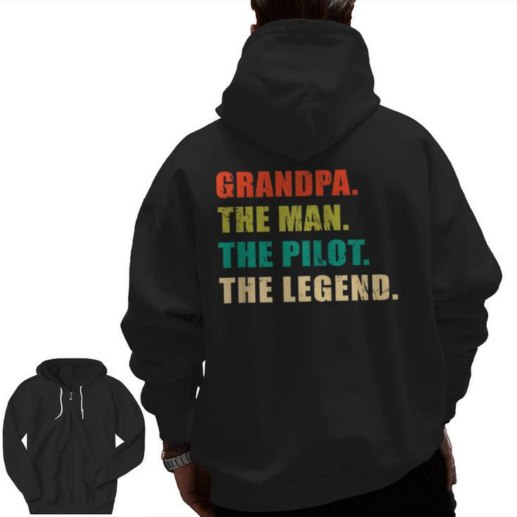 Grandpa The Man The Pilot The Legend Vintage Grandpa Zip Up Hoodie Back Print