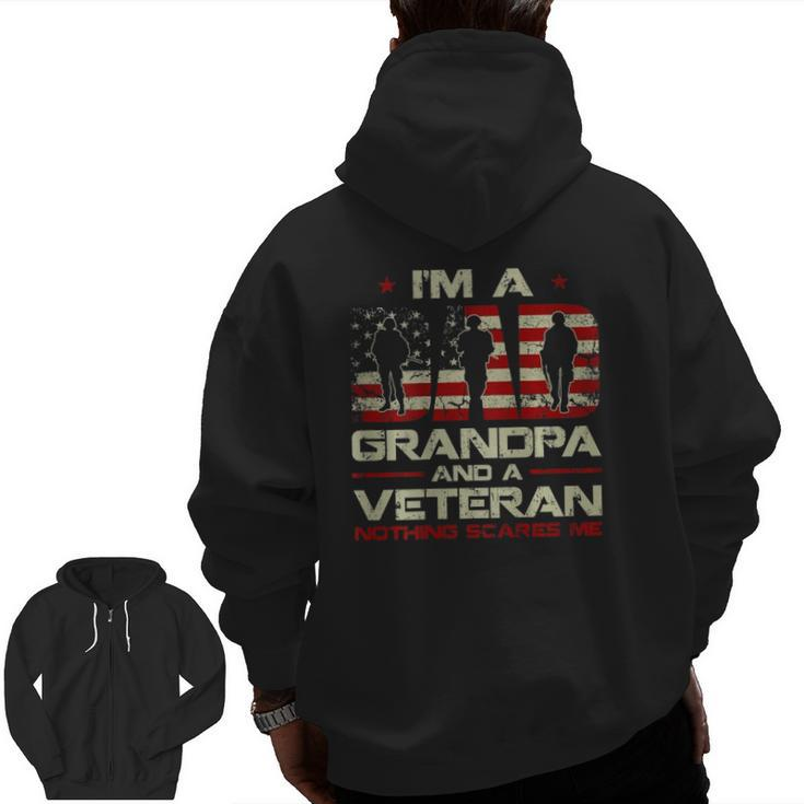 Gun American Flag I'm A Dad Grandpa And A Veteran On Back Zip Up Hoodie Back Print