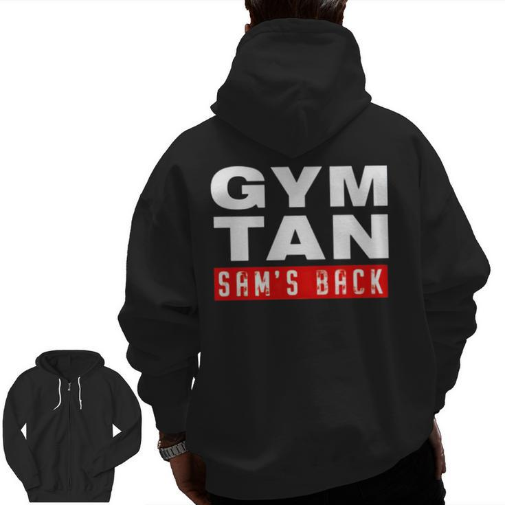 Gym Tan Sam’S Back Zip Up Hoodie Back Print