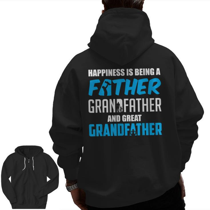 Happiness Is Being A Father Great Grandfather Zip Up Hoodie Back Print