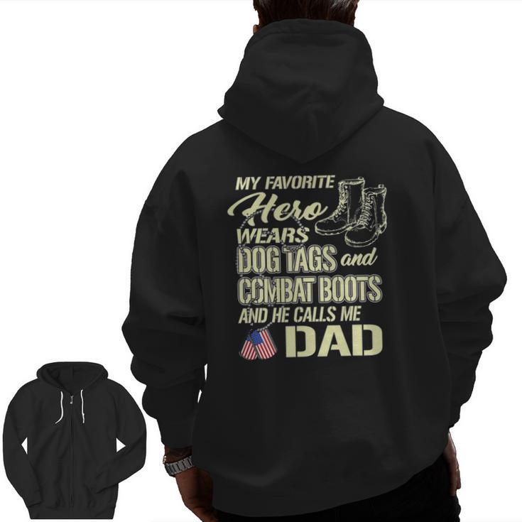 Hero Wears Dog Tags Combat Boots Proud Army Dad Father Zip Up Hoodie Back Print
