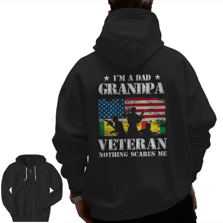 I'm A Dad Grandpa Veteran Nothing Scares Me Flag Zip Up Hoodie Back Print