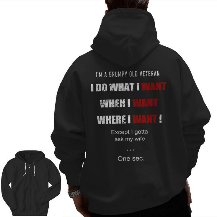 I'm A Grumpy Old Veteran I Do What I Want Memorial Day Zip Up Hoodie Back Print