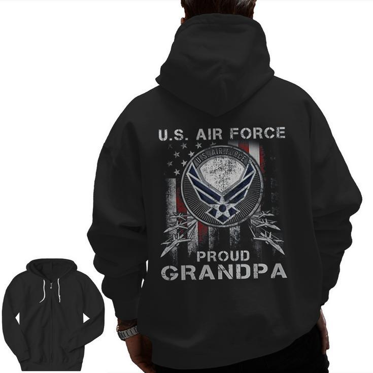 I'm A Proud Air Force Grandpa Zip Up Hoodie Back Print