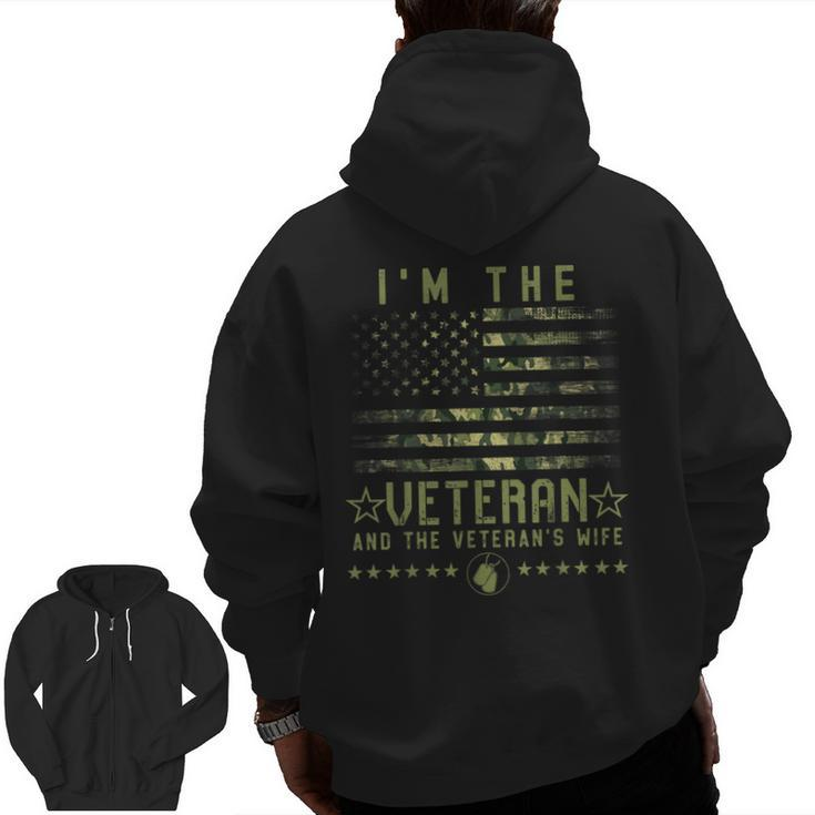 I'm The Veteran And The Veteran's Wife Veterans Day Military Zip Up Hoodie Back Print