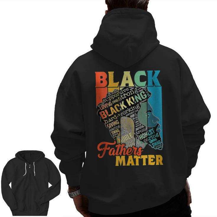 Junenth Black Fathers Matter Dad Pride Father's Day 2023 Zip Up Hoodie Back Print