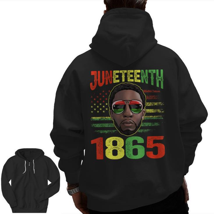 Junenth Is My Independence Day Black King Fathers Day Men Zip Up Hoodie Back Print
