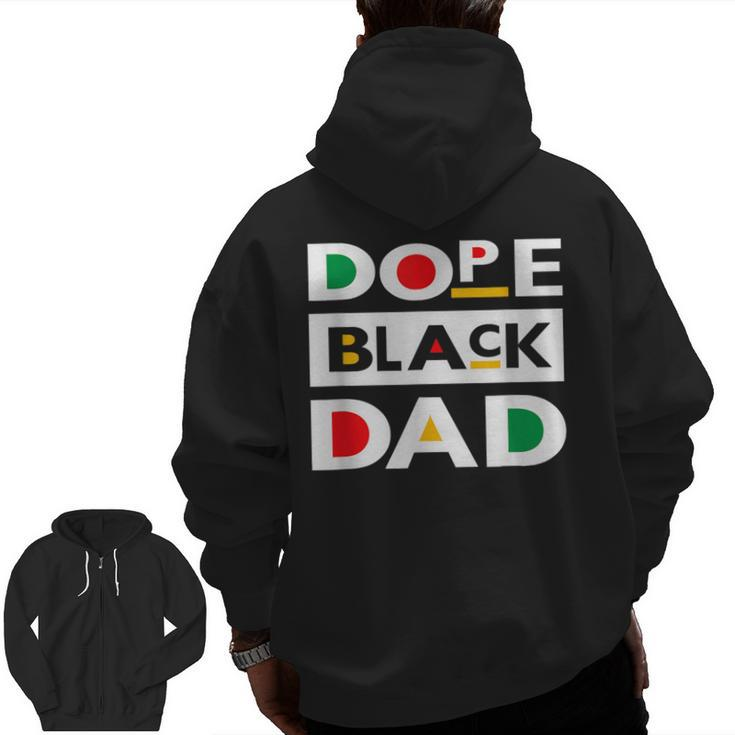 Junenth June 19 1865 Dope Black Dad Father Day 19Th June Zip Up Hoodie Back Print